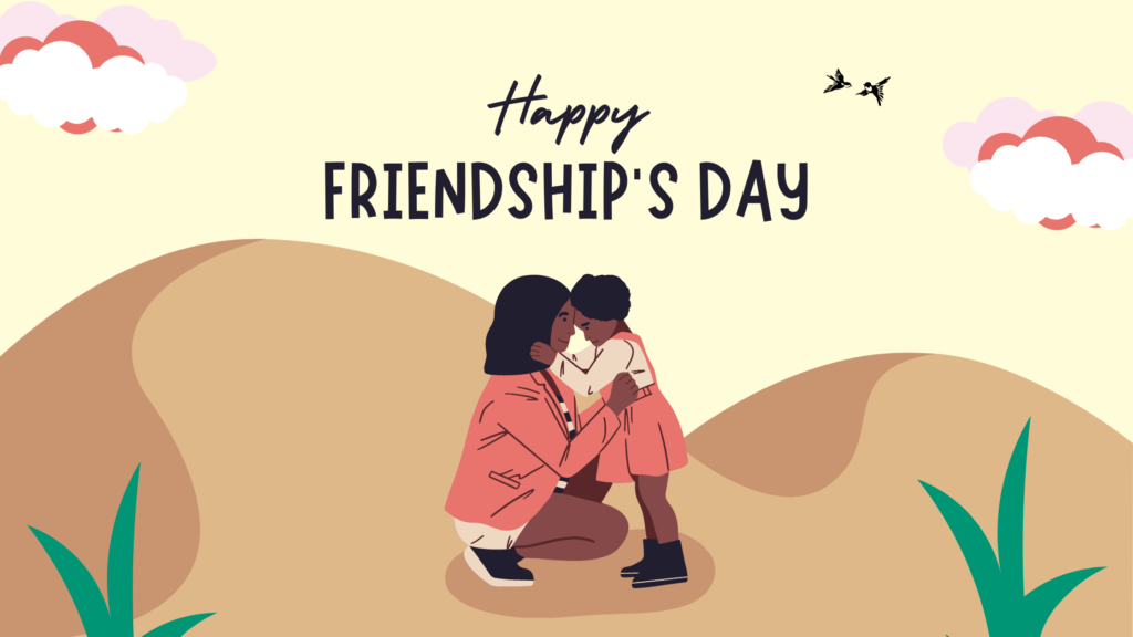 Guide to Friendship Day 2023